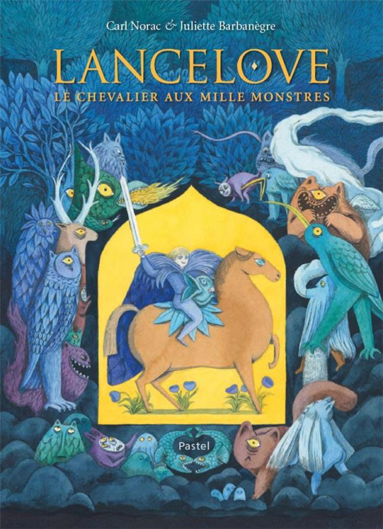 LANCELOVE LE CHEVALIER AUX MILLE MONSTRES - NORAC/BARBANEGRE - EDL