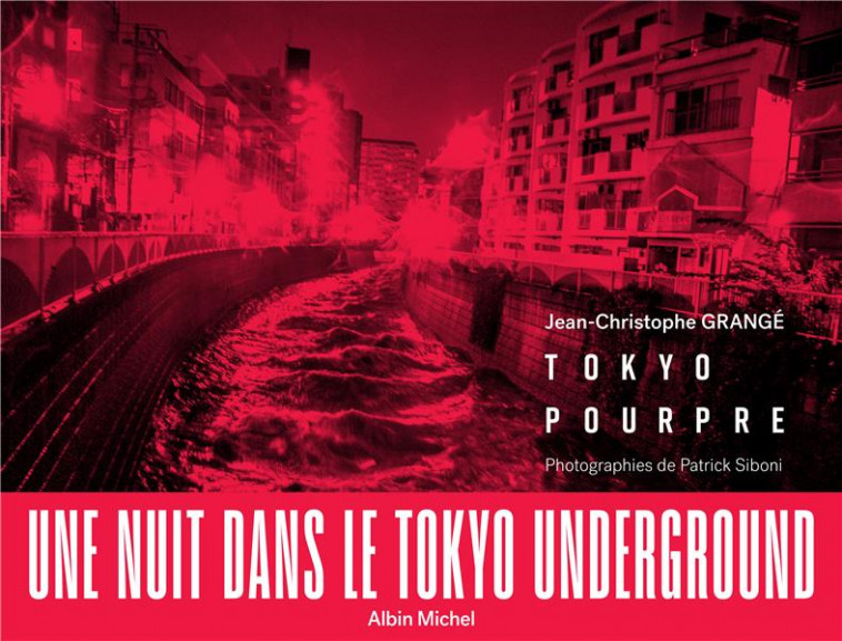 TOKYO POURPRE - GRANGE/SIBONI - ALBIN MICHEL