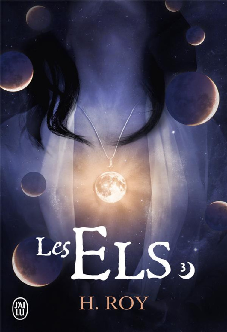 LES ELS - T03 - ROY H. - J'AI LU