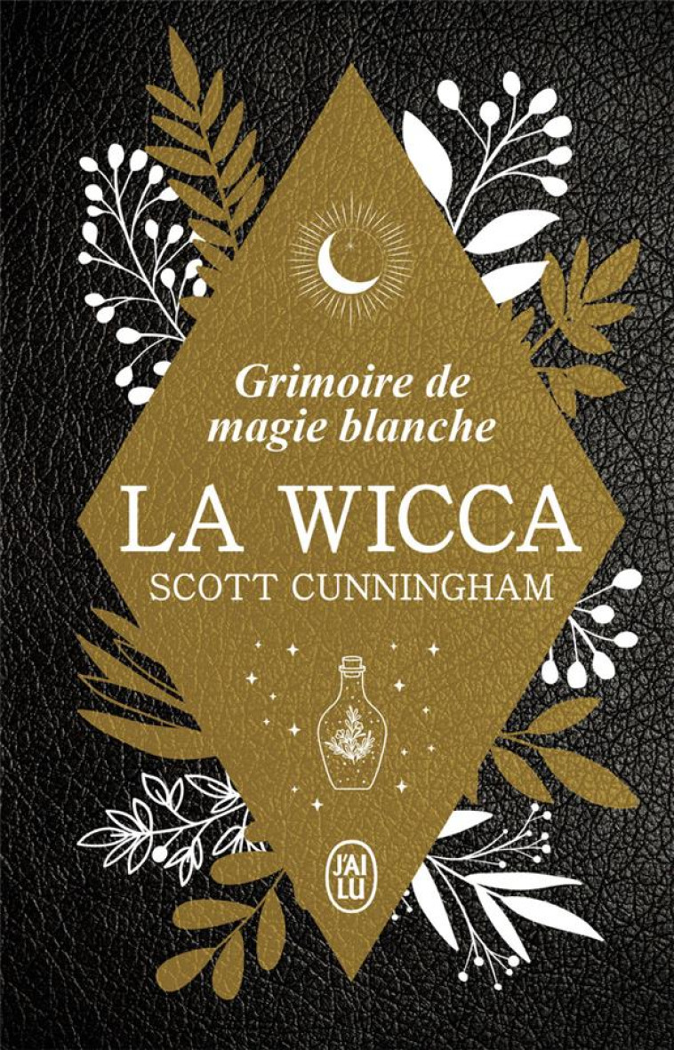 LA WICCA -COLLECTOR- - CUNNINGHAM SCOTT - J'AI LU