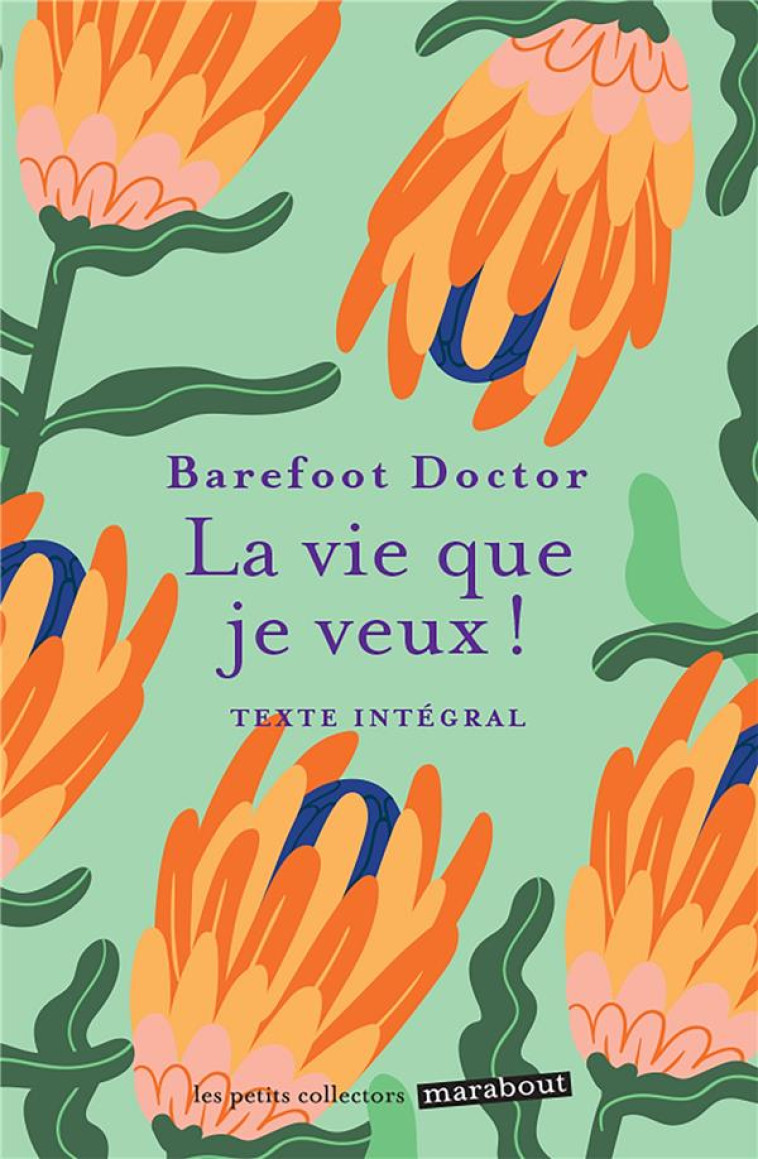 LA VIE QUE JE VEUX - DOCTOR BAREFOOT - MARABOUT