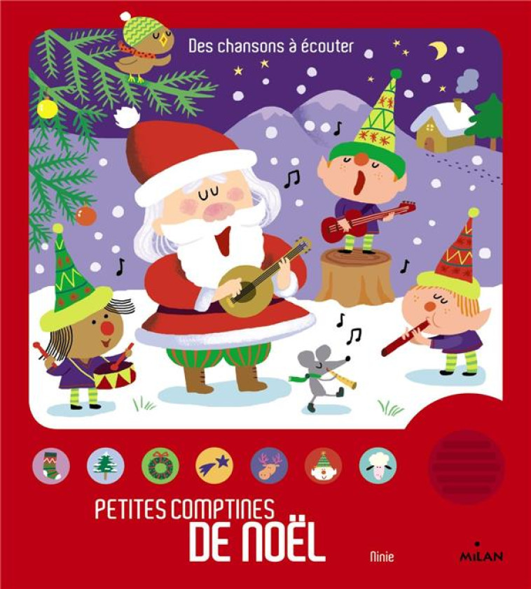 PETITES COMPTINES DE NOEL - NINIE - Milan jeunesse