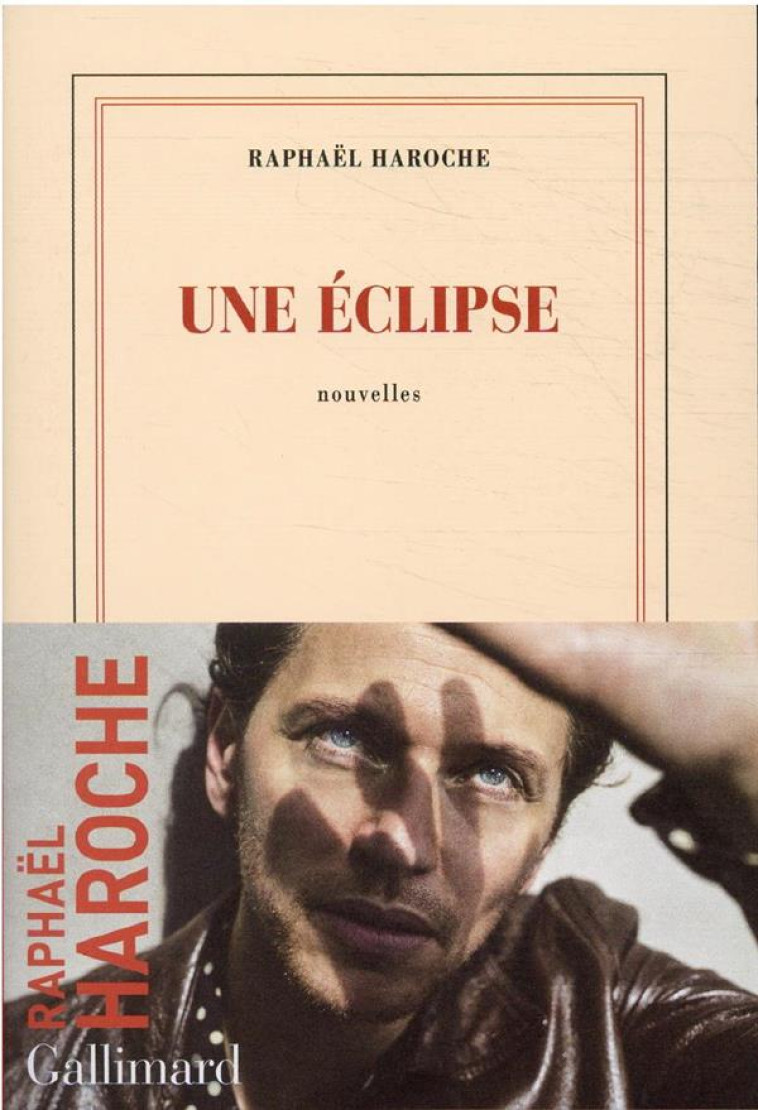 UNE ECLIPSE - HAROCHE RAPHAEL - GALLIMARD