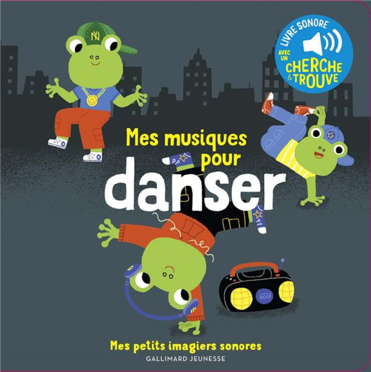 MES MUSIQUES POUR DANSER - 6 MUSIQUES A ECOUTER, 6 IMAGES A REGARDER - BILLET - GALLIMARD