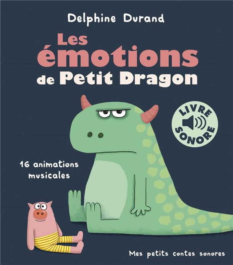 LES EMOTIONS DE PETIT DRAGON - DURAND - GALLIMARD