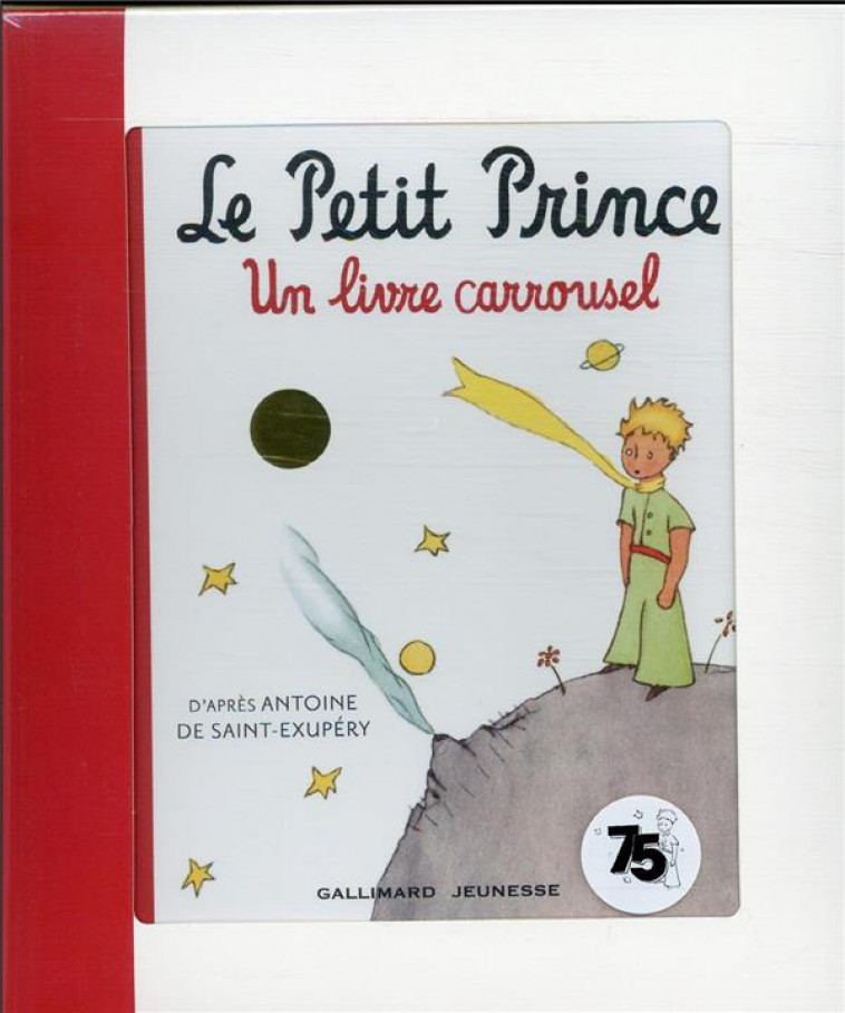 CARROUSEL DU PETIT PRINCE - SAINT-EXUPERY A D. - GALLIMARD