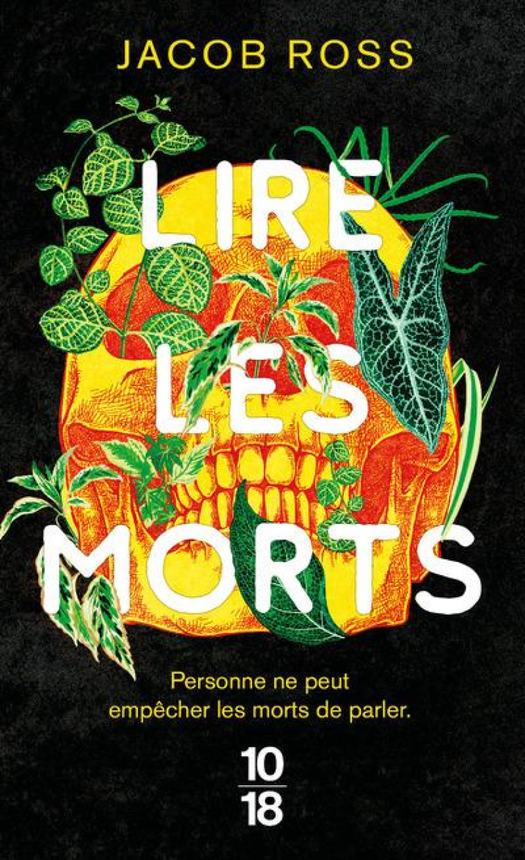 LIRE LES MORTS - POINTEAU FABRICE - 10 X 18