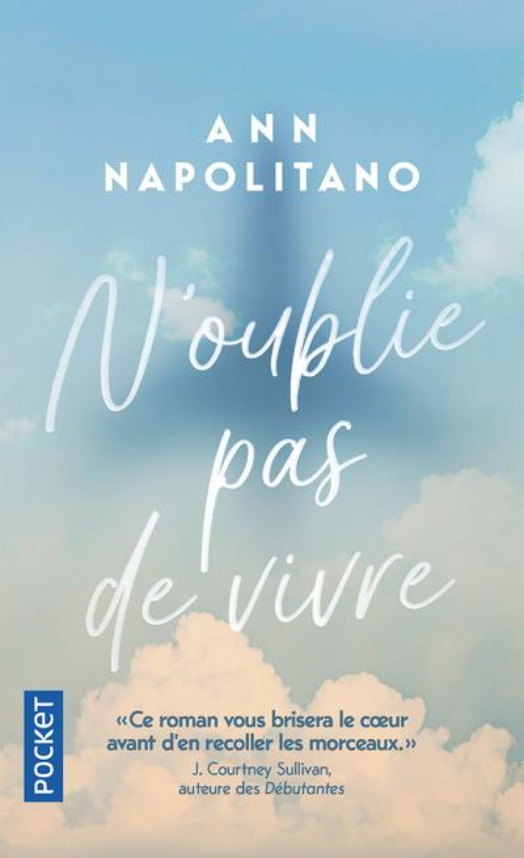 N-OUBLIE PAS DE VIVRE - NAPOLITANO ANN - POCKET