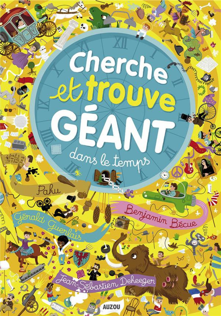 CHERCHE TROUVE GEANT DANS LE TEMPS - GUERLAIS/BECUE - PHILIPPE AUZOU