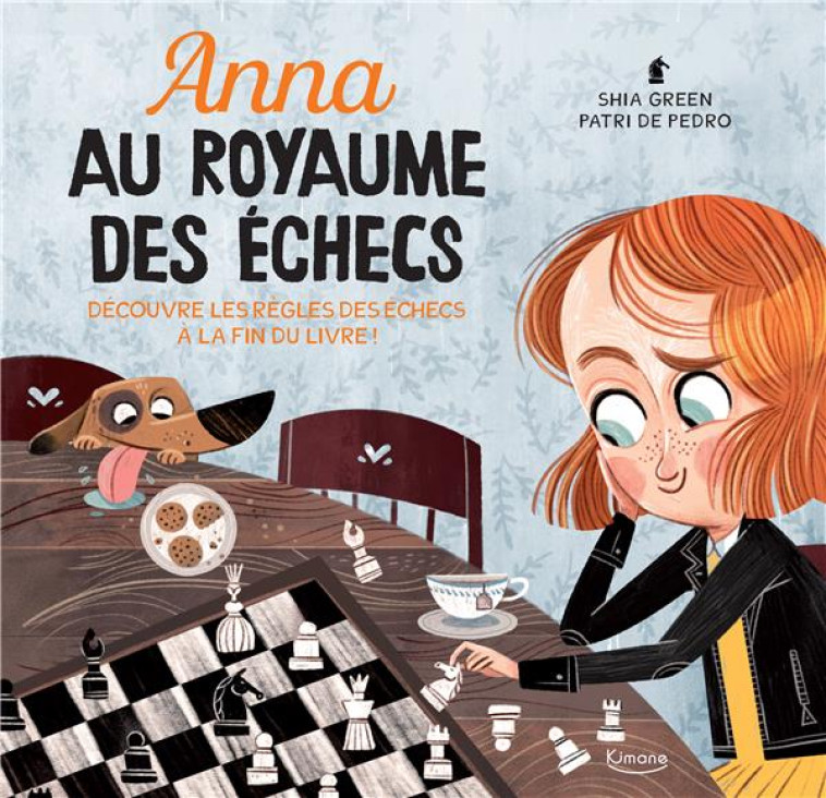 ANNA AU ROYAUME DES ECHECS - GREEN/DE PEDRO - KIMANE