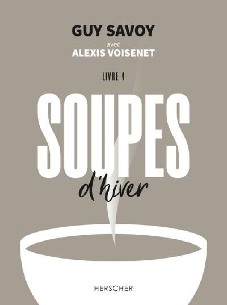 SOUPES D-HIVER - SAVOY/VOISENET - HERSCHER