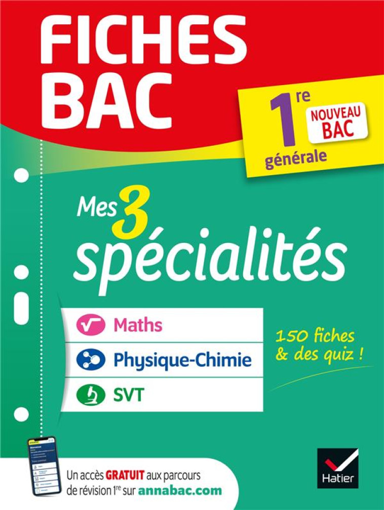 FICHES BAC MES 3 SPECIALITES 1RE GENERALE : MATHS, PHYSIQUE-CHIMIE, SVT - BAC 2022 - NOUVEAU PROGRAM - XXX - HATIER SCOLAIRE