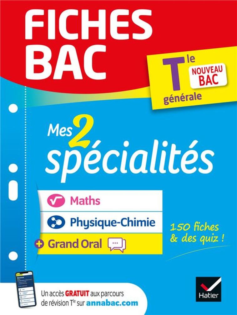 FICHES BAC MES 2 SPECIALITES TLE GENERALE : MATHS, PHYSIQUE-CHIMIE & GRAND ORAL - BAC 2022 - NOUVEAU - XXX - HATIER SCOLAIRE