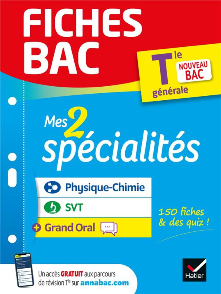 FICHES BAC MES 2 SPECIALITES TLE GENERALE : PHYSIQUE-CHIMIE, SVT & GRAND ORAL - BAC 2022 - NOUVEAU P - XXX - HATIER SCOLAIRE