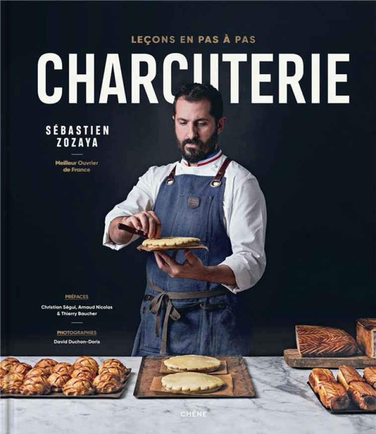 CHARCUTERIE, LECONS EN PAS A PAS - ZOZAYA SEBASTIEN - LE CHENE