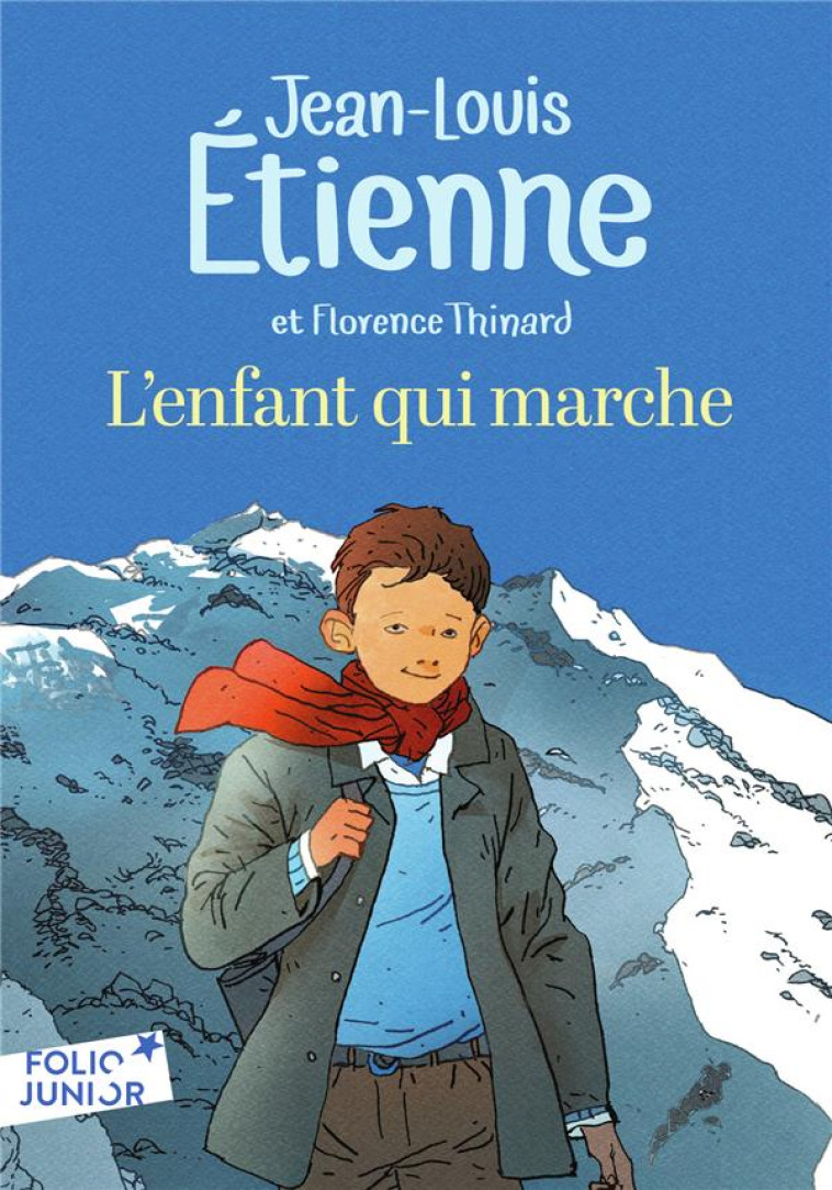 L'ENFANT QUI MARCHE - ETIENNE, JEAN-LOUIS  - GALLIMARD