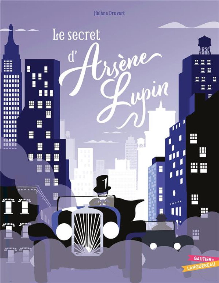 LE SECRET D-ARSENE LUPIN - DRUVERT HELENE - HACHETTE