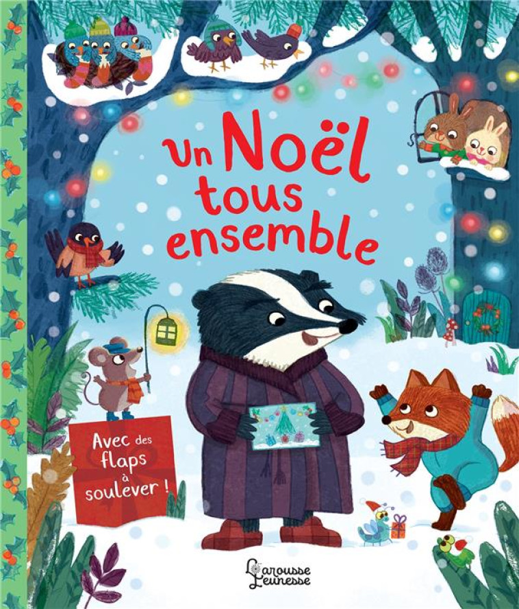 UN NOEL TOUS ENSEMBLE - MURRAY/WOOLF - LAROUSSE