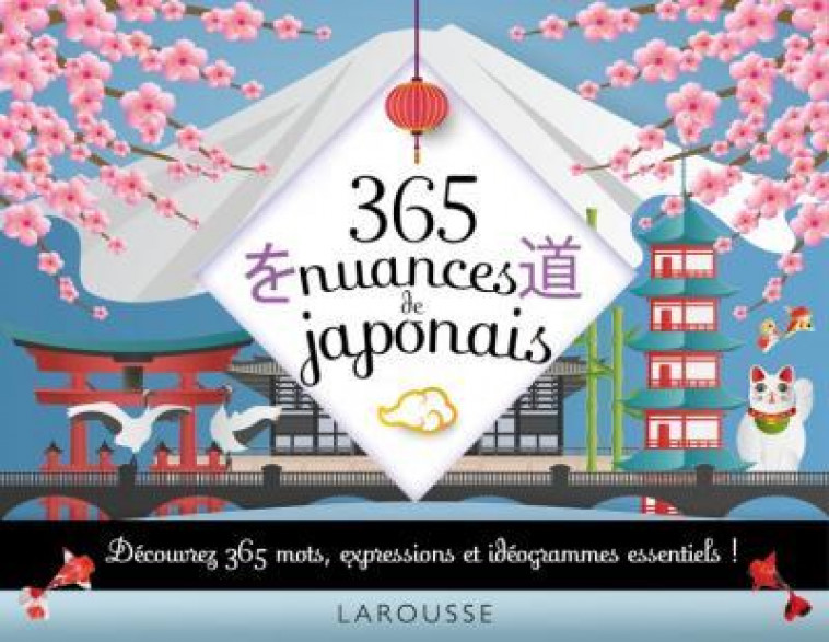 365 NUANCES DE JAPONAIS - COLLECTIF - LAROUSSE