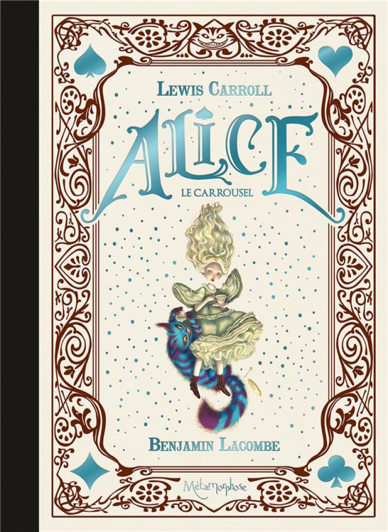 ALICE - LE CARROUSEL - - LACOMBE BENJAMIN - Soleil Productions