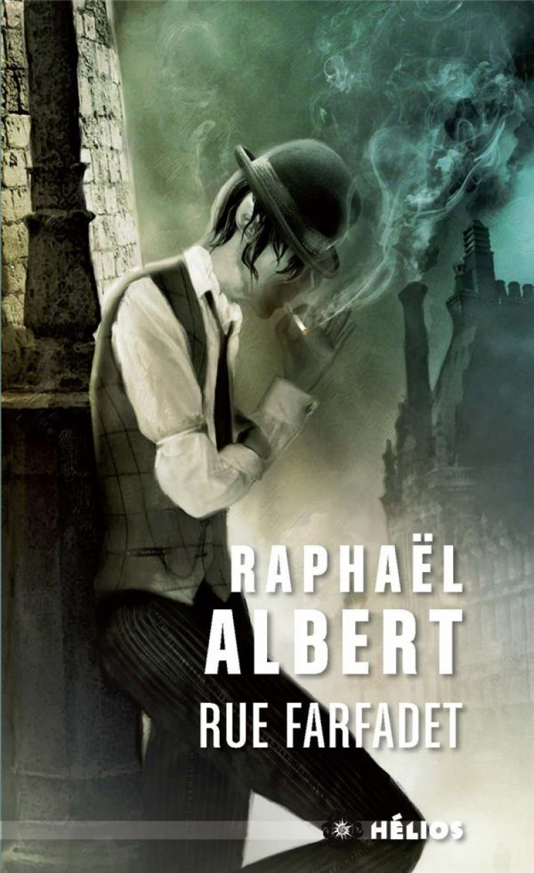 RUE FARFADET NOUVELLE EDITION - ALBERT RAPHAEL - MNEMOS