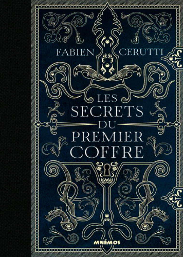 LES SECRETS DU PREMIER COFFRE - Fabien Cerutti - MNEMOS