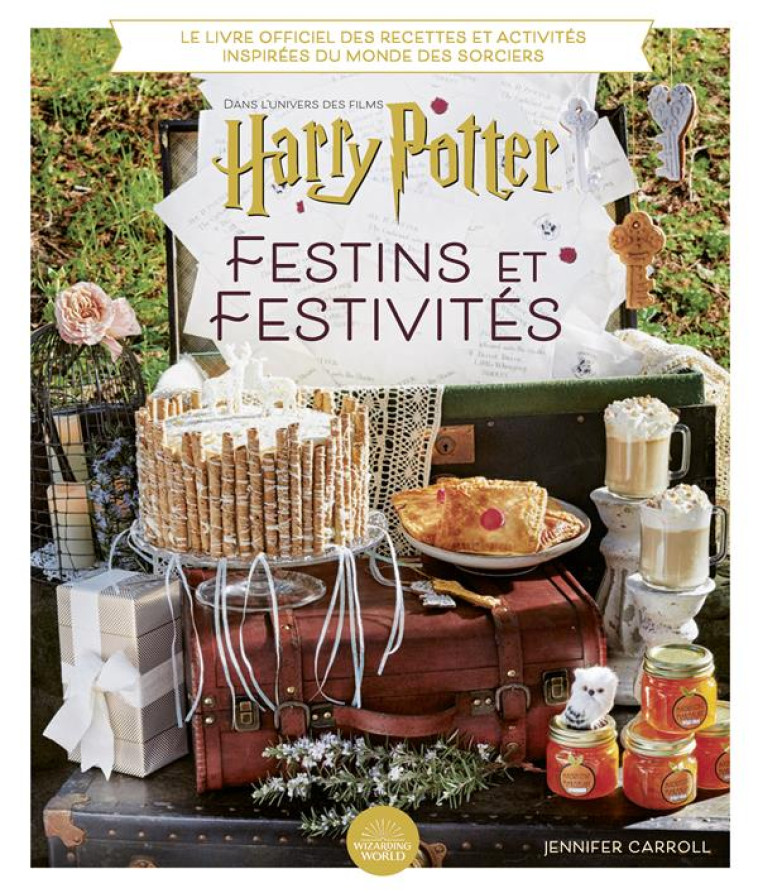 HARRY POTTER CRAFTBOOK - HARRY POTTER : FESTINS ET FESTIVITES - CARROLL JENNIFER - HUGINN MUNINN