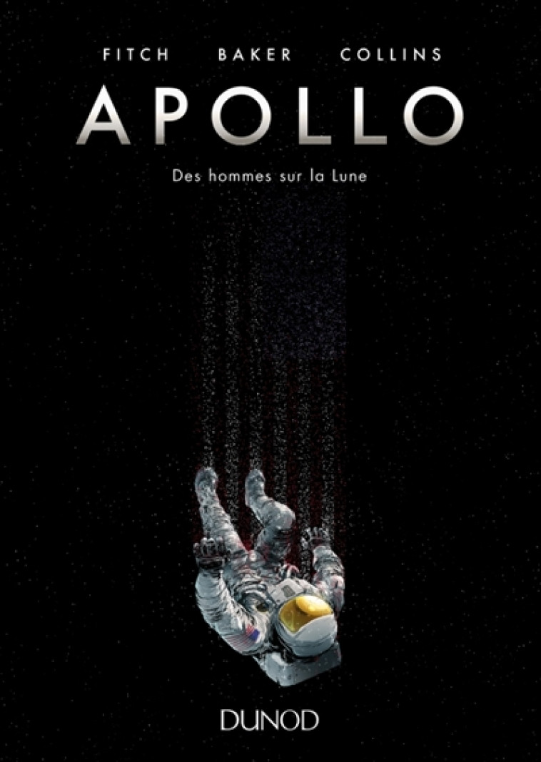 APOLLO-DES HOMMES SUR LA LUNE - FITCH/BAKER/COLLINS - DUNOD