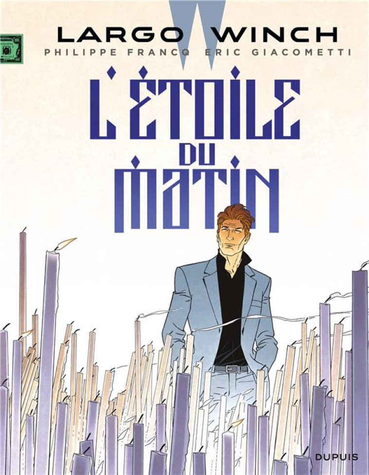 LARGO WINCH T21 ETOILE DU MATIN - GIACOMETTI ERIC - DUPUIS