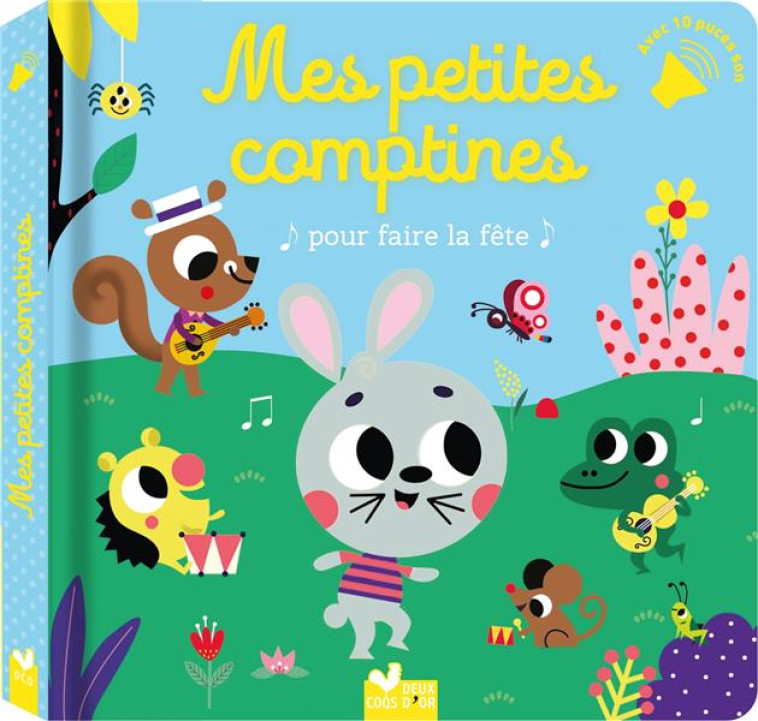 MES PETITES COMPTINES POUR FAIRE LA FETE - LIVRE AVEC PUCES SONORES - XXX - HACHETTE