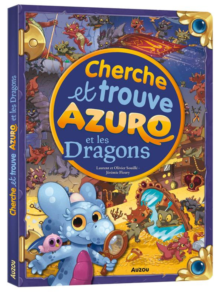 CHERCHE ET TROUVE GEANT - AZURO ET LES DRAGONS - SOUILLE/FLEURY - PHILIPPE AUZOU