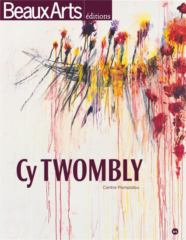 CY TWOMBLY - COLLECTIF - Beaux-arts éditions