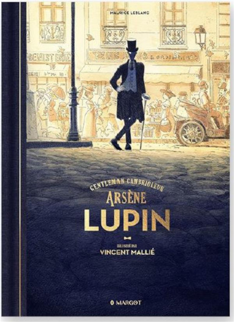 ARSENE LUPIN - GENTLEMAN CAMBRIOLEUR - ILLUSTRE - LEBLANC/MALLIE - MARGOT