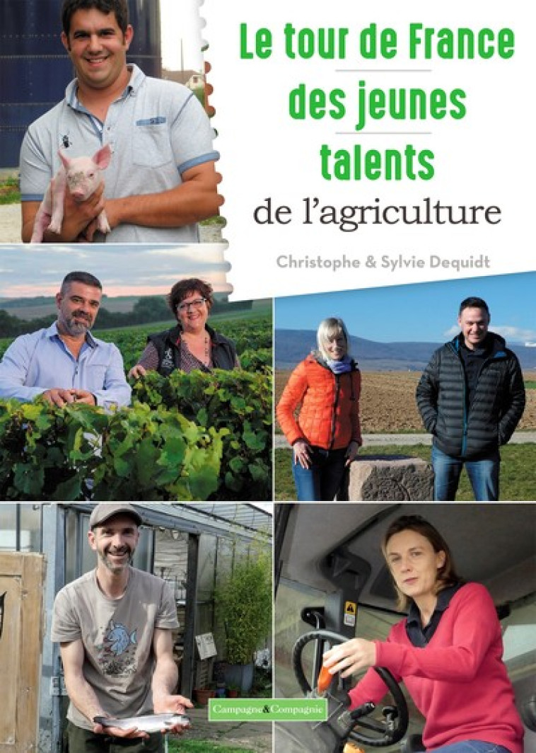 LES JEUNES TALENTS DE L-AGRICULTURE - DEQUIDT CHRISTOPHE - FRANCE AGRICOLE