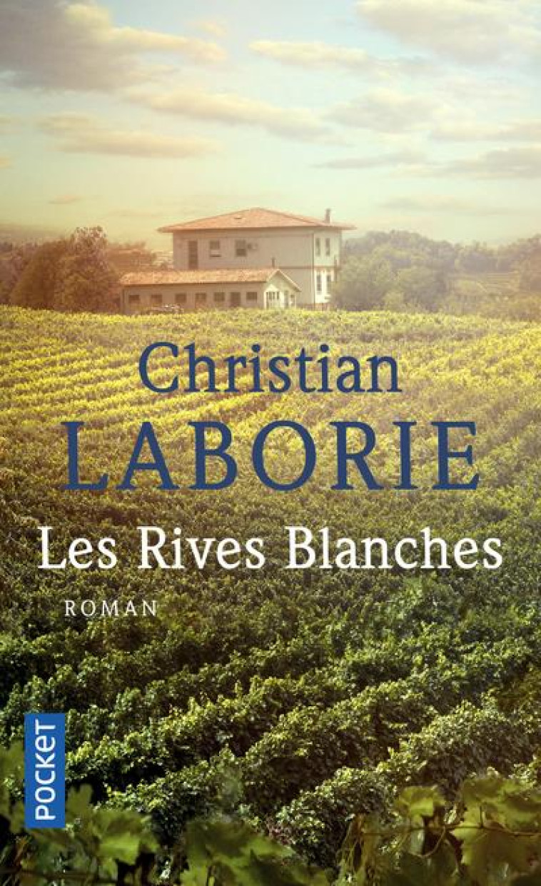 LES RIVES BLANCHES - LABORIE CHRISTIAN - POCKET