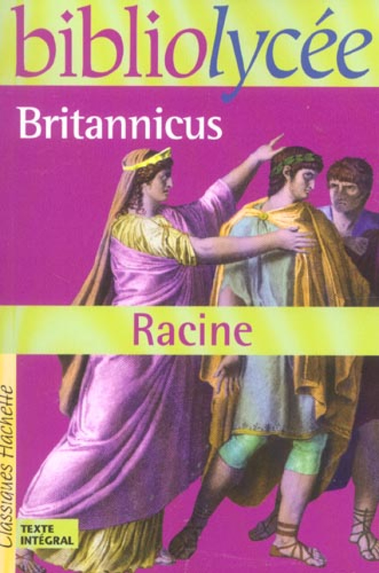 BRITANNICUS - BIBLIO LYCEE - RACINE JEAN - HACHETTE