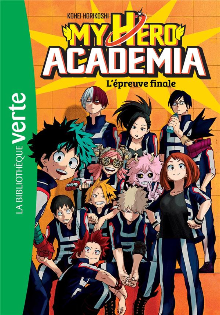 MY HERO ACADEMIA - T04 - MY HERO ACADEMIA 04 - HORIKOSHI KOHEI - HACHETTE