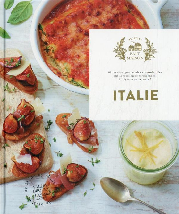 ITALIE - FAIT MAISON - DROUET VALERY - HACHETTE