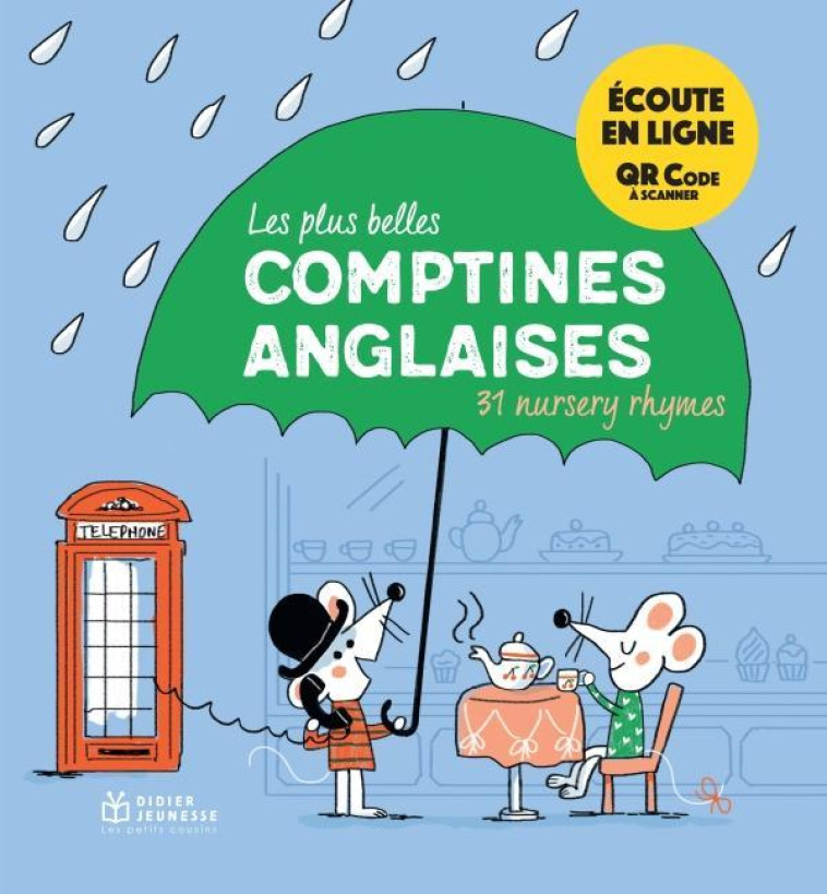 LES PLUS BELLES COMPTINES ANGLAISES, LIVRE MUSICAL - ABBIS-CHACE CLAIRE - DIDIER