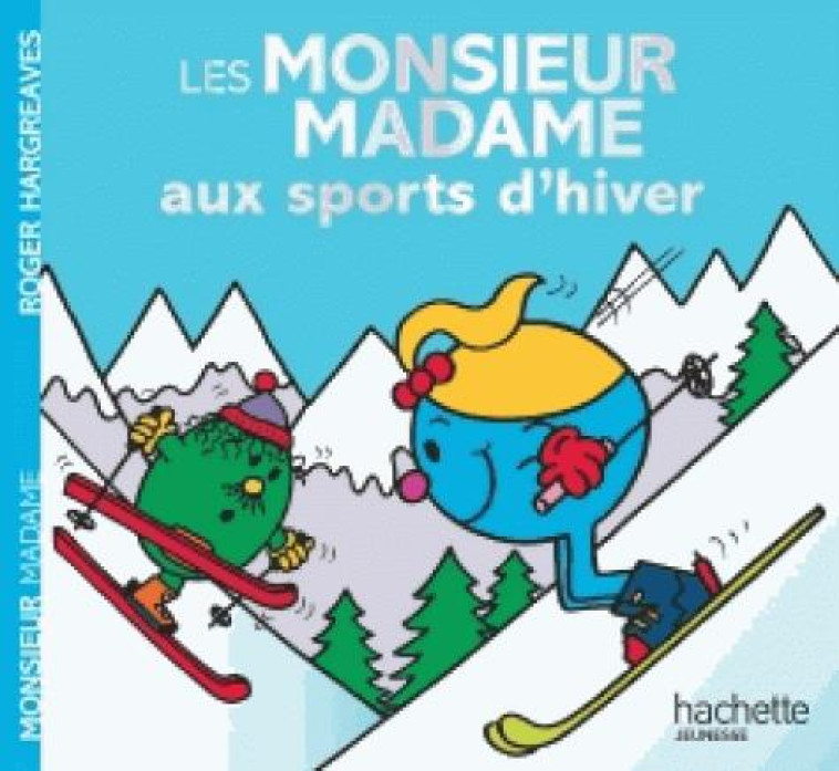 LES MONSIEUR MADAME AUX SPORTS D'HIVER - XXX - HACHETTE