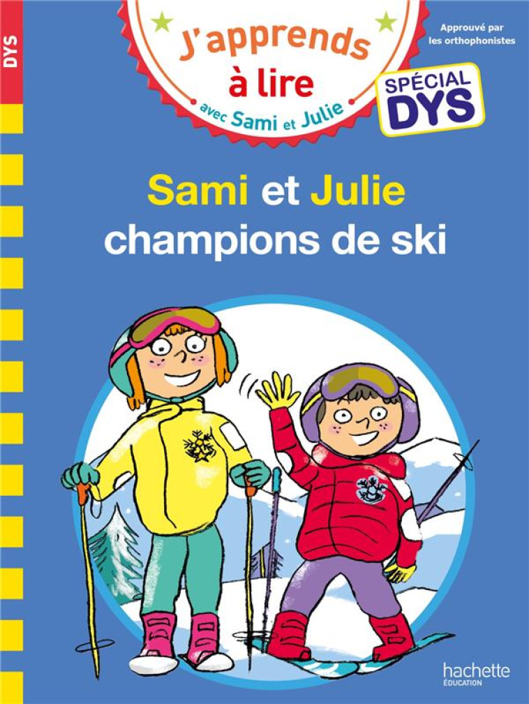 SAMI ET JULIE, CHAMPIONS DE SKI DYS - MASSONAUD/VIRON - HACHETTE