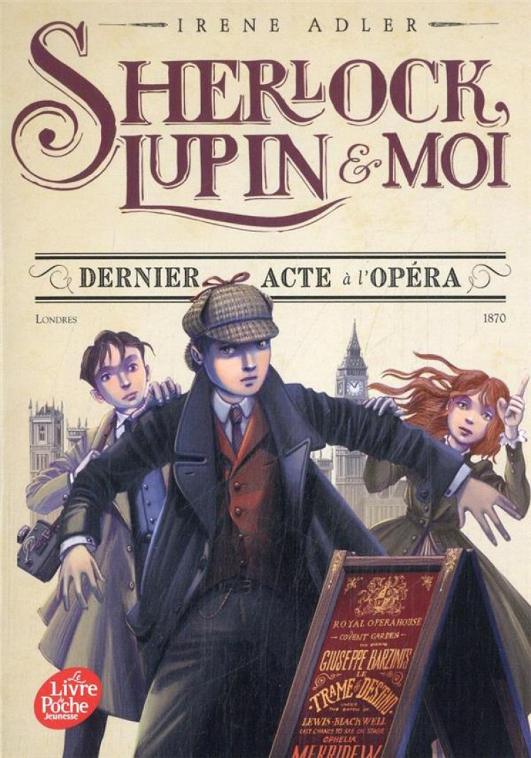 SHERLOCK, LUPIN ET MOI - T01 - SHERLOCK, LUPIN ET MOI - TOME 2 - DERNIER ACTE A L'OPERA - ADLER IRENE - HACHETTE