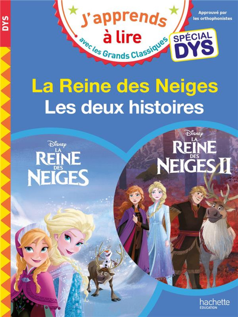 DISNEY - SPECIAL DYS (DYSLEXIE) REINE DES NEIGES 1 / REINE DES NEIGES 2 - ALBERTIN/VIRON - HACHETTE