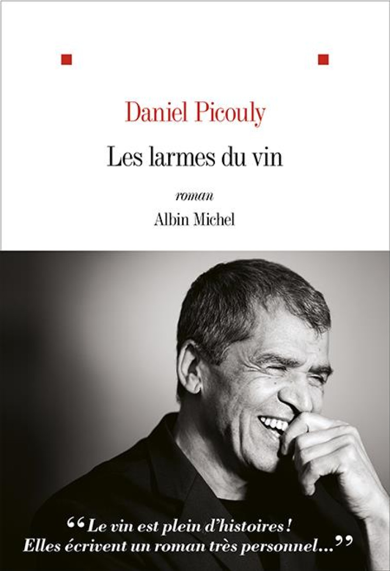 LES LARMES DU VIN - PICOULY DANIEL - ALBIN MICHEL