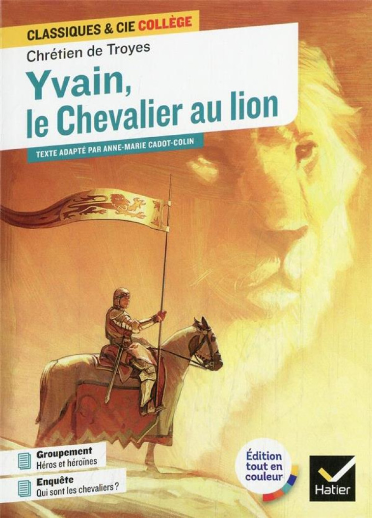 YVAIN CHEVALIER AU LION - CHRETIEN DE TROYES - HATIER SCOLAIRE