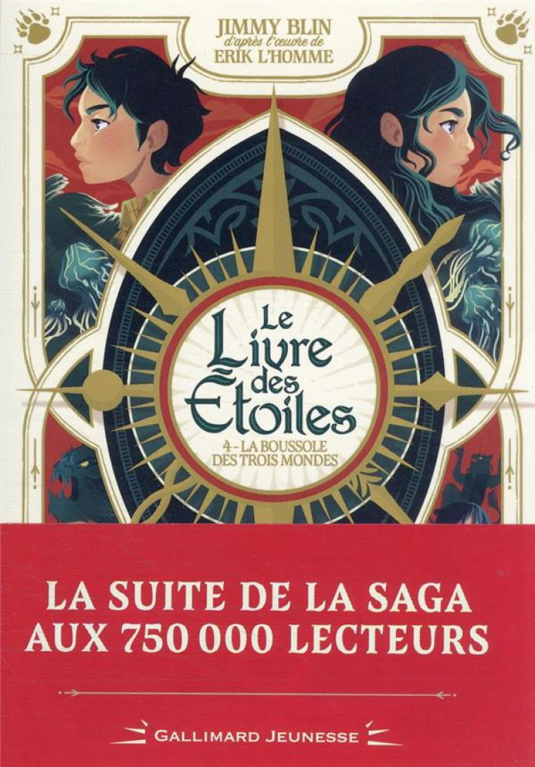 LE LIVRE DES ETOILES T04- LA BOUSSOLE DES TROIS MONDES - BLIN JIMMY - GALLIMARD