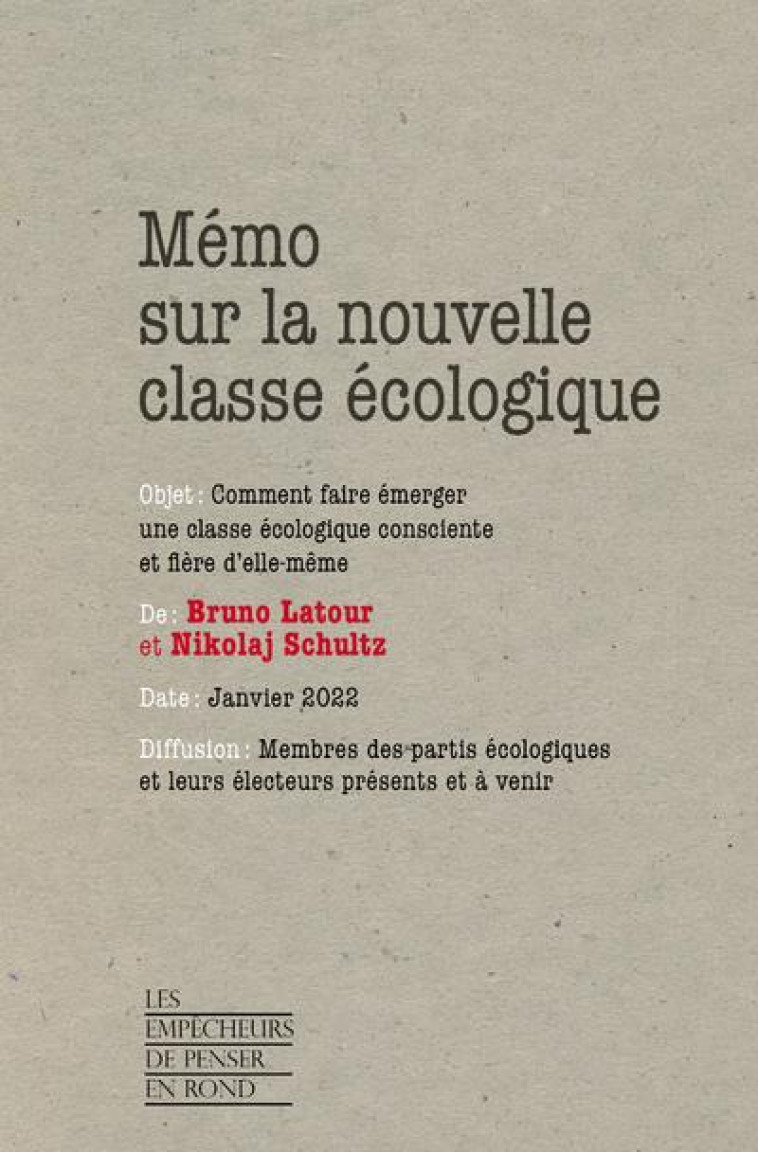 MEMO SUR LA NOUVELLE CLASSE ECOLOGIQUE - LATOUR/SCHULTZ - LA DECOUVERTE