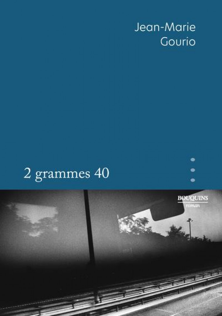 2 GRAMMES 40 - GOURIO JEAN-MARIE - BOUQUINS