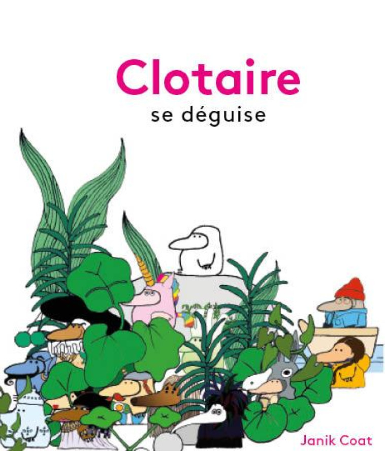 CLOTAIRE SE DEGUISE - COAT JANIK - BOOKS ON DEMAND