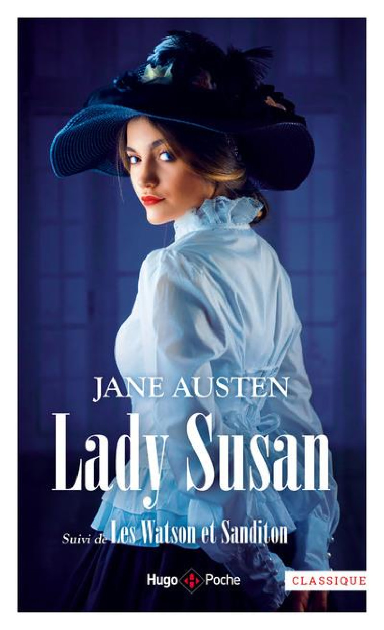 LADY SUSAN SUIVI DES WASTON ET DE SANDITION - AUSTEN JANE - HUGO JEUNESSE